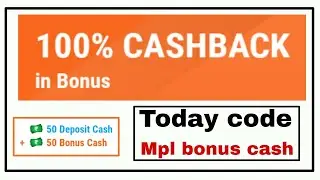 Today 100% bonus cash trik,Mpl bonus cash code today || Tech2kunal