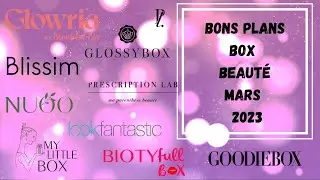 Bons Plans Box Beaut&eacute; Mars 2023 + Tirage Au Sort Concours 900 Abonn&eacute;s (F&eacute;vrier 2023)