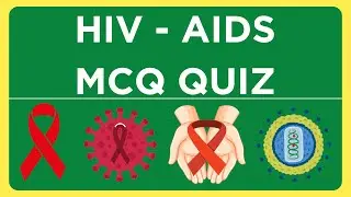 HIV AIDS MCQ and Quiz | Human Organs QUIZ QUESTIONS  | Multiple Choice Questions |