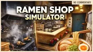 Ramen Shop Simulator Demo | Cozy Ramen Bar Management Gameplay