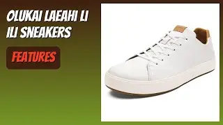 REVIEW (2026): OLUKAI Laeahi Li ILI Sneakers. Features