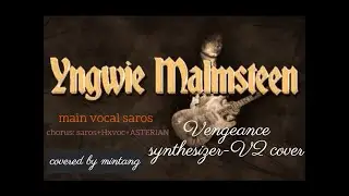 【Vengeance】synthesizer-V2 cover DTM/Guitar playing by mintang