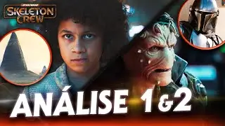 Skeleton Crew EXPLICADO EP 1 e 2: ANTES TARDE do que NUNCA | Star Wars