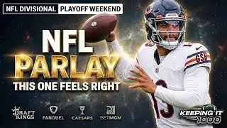 This NFL Divisional Weekend Parlay Is Straight-Up Dangerous | Keeping It 1000