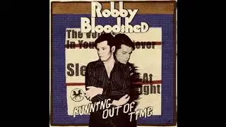 Robby Bloodshed - Dying Is Easy