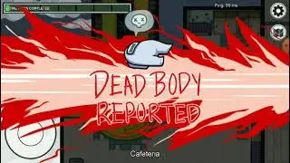 Day 20 playing Among Us!! ( I got caught killing)