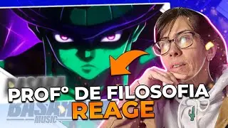 Minha M&Atilde;E PROFESSORA DE FILOSOFIA REAGE | O Seu Rei | Meruem (Hunter x Hunter) | Basara