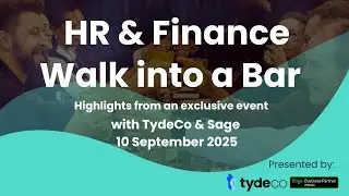 When HR & Finance Walk Into a Bar | TydeCo x Sage Cape Town Highlights #WeAreTydeco #Sage