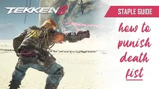 Tekken 8 Staple Combos ft. Paul Phoenix Death Fist
