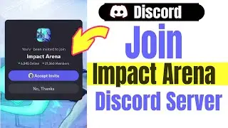 How To Join Discord Impact Arena Server on Mobile