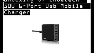 Unboxing Video of 50W 6-Port USB Charger Choetech