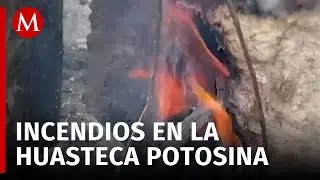 San Luis Potosí enfrenta incendios en la Huasteca; escuelas evacuadas