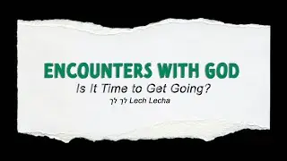 Encounters with God