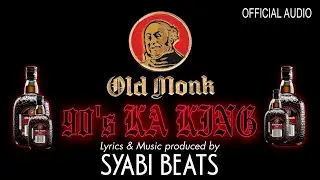 90's KA KING - OLD MONK Anthem Rap Song 2025| Lyrics & Music Prod.Syabi Beats #song #bollywoodmusic 