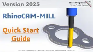 RhinoCAM 2025 Mill Module Quick Start