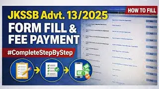 JKSSB Advt. 13/2025 Form Fill & Fee Payment | Step-by-Step Online Apply#JKSSB #JKSSBAdvt13 #JKSSB