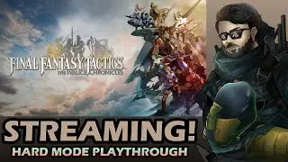 Final Fantasy Tactics - The Ivalice Chronicles - Day 5 - THE FINALE! (Hard Mode)