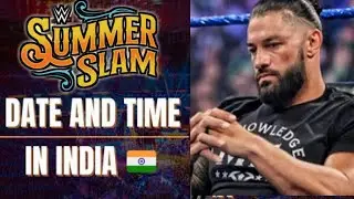 WWE Summer Slam 2022 Date And TIME in India | Summer SLAM MATCH CARD |Full DETAILS Roman Reigns