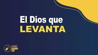 Dosis Diaria Roka - El Dios que levanta