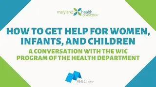 How to Get Help for Women, Infants, and Children: A Conversation with the WIC Program