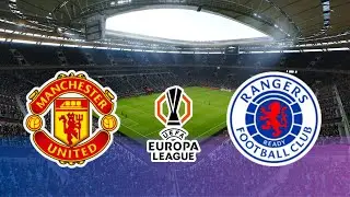 Manchester United vs Rangers | UEFA EUROPA LEAGUE 2025 | Full Match | All Goals