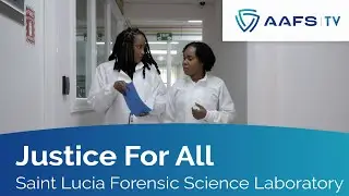Bringing Justice To The Island - Saint Lucia Forensic Science Laboratory