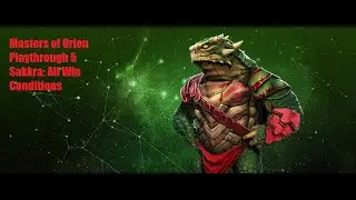 Master of Orion Playthrough 5 -257: Sakkra All Win Conditions