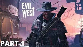 EVIL WEST Gameplay Walkthrough - Part 1