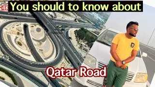Qatar Road safety | Doha road trip