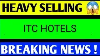 itc hotels share price, itc hotels share, itc hotels share latest news, itc hotels