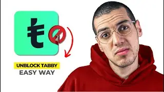 How To Unblock Tabby Account (2025 Update) &ndash; Quick & Easy Fix!