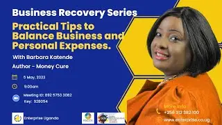 Practical Tips to Balance Business and Personal Expenses - Barbara Katende
