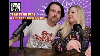 Season 4, Episode 24: Today is the Day 2 and History's Greatest Fibs