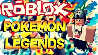 Roblox - Pokemon Legends