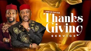 | NOVEMBER THANKSGIVING SERVICE | 30TH NOV 2025 | GICCHOBA