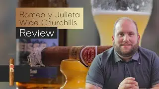 Wide Churchills - Romeo y Julieta - Charuto - Review e Harmoniza&ccedil;&atilde;o