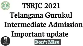 TSRJC Exam 2021 important update || Telugu