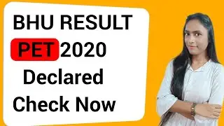 BHU PET RESULT 2020 DECLARED | CHECK NOW | LINK HERE