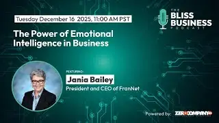 The Power of Emotional Intelligence in Business with Jania Bailey