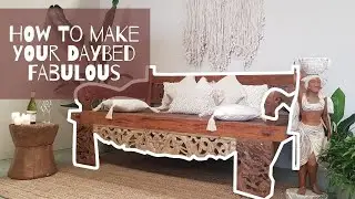 How to make your Balinese Daybed look FABULOUS! - BALI ABUNDANCE