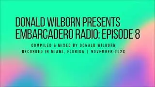 Embarcadero Radio: Episode 8