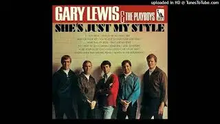 Gary Lewis & The Playboys She's Just My Style 1965