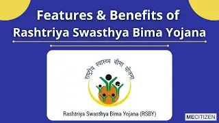 Features & Benefits of Rashtriya Swasthya Bima Yojana 2021