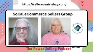 Unlocking Success: Inside Long Beach's eBay eCommerce Sellers Group with Founder Patty Coleman
