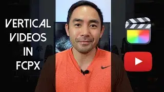 How to Export Vertical Videos | Final Cut Pro | Instagram