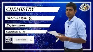 GCE Advanced Level 2022(2023) Chemistry MCQ 41-50 Explanation