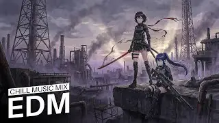 Một Chút EDM Phiêu ♫ Top 20 EDM Chill Khiến Cảm Xúc Không Có Thuốc Giải