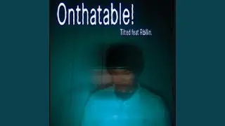 Onthatable