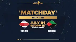 2023 Concacaf Gold Cup | Costa Rica vs Martinique