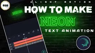 Alight motion NEON TEXT/How to make Neon Text Animation in Alight motion/Trending effects
